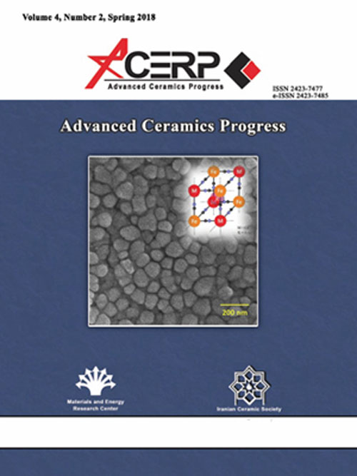 Advanced Ceramics Progress - Volume:4 Issue: 2, Spring 2018