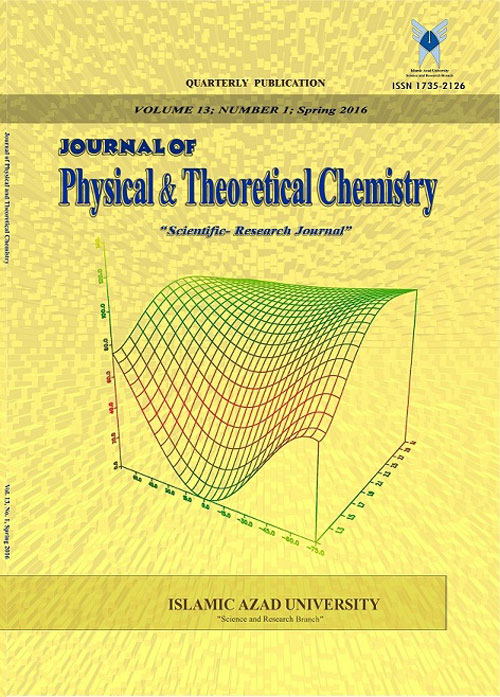 Physical and Theoretical Chemistry - Volume:2 Issue: 2, Summer 2005
