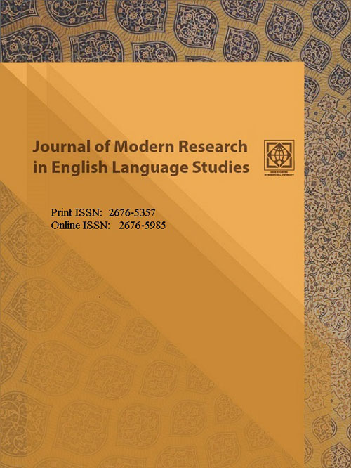 Modern Research in English Language Studies - Volume:6 Issue: 3, Summer 2019