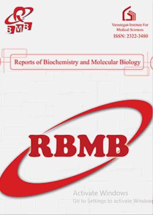 Reports of Biochemistry and Molecular Biology - Volume:8 Issue: 2, Jul 2019