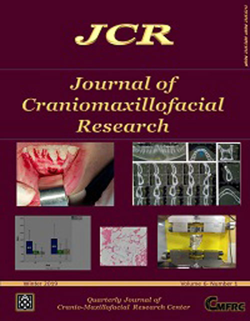 Craniomaxillofacial Research - Volume:6 Issue: 2, Spring 2019