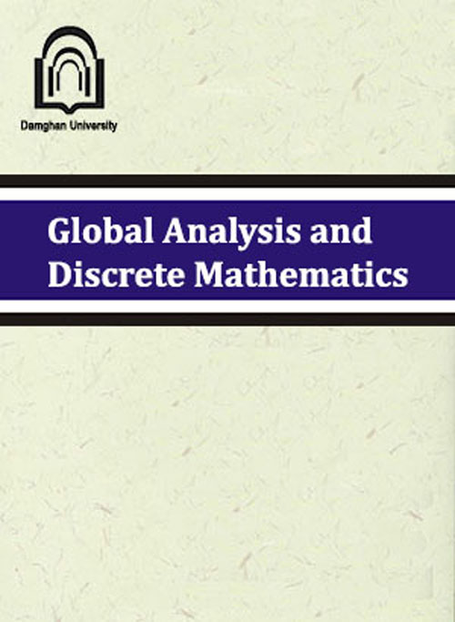 Global Analysis and Discrete Mathematics - Volume:4 Issue: 1, Summer and Autumn 2019