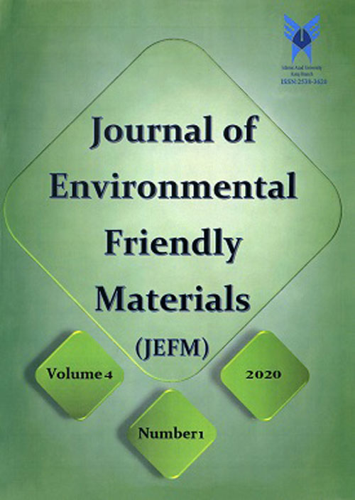 Environmental Friendly Materials - Volume:4 Issue: 1, winter-spring 2020
