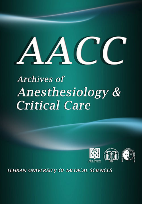 Archives of Anesthesiology and Critical Care - Volume:6 Issue: 3, Summer 2020