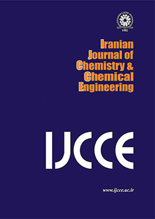 Iranian Journal of Chemistry and Chemical Engineering - Volume:40 Issue: 1, Jan-Feb 2021