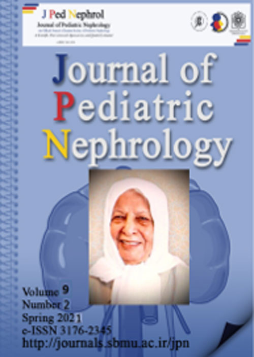 Pediatric Nephrology - Volume:9 Issue: 2, Spring 2021