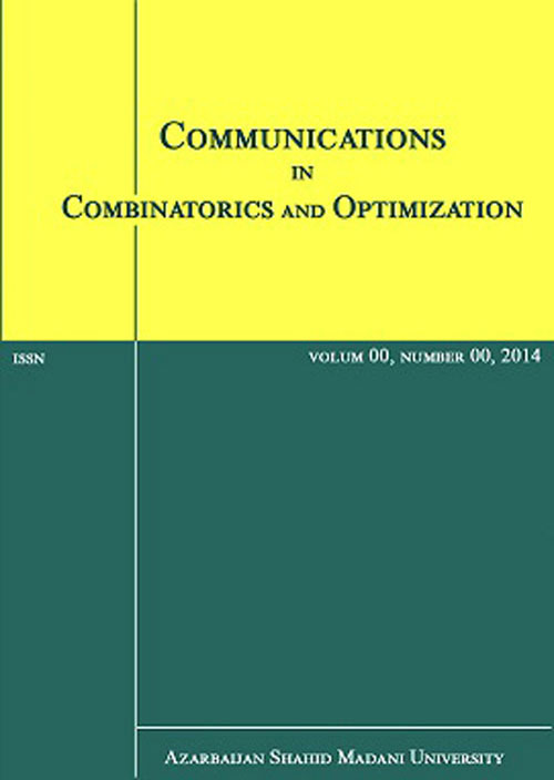 Communication in Combinatorics and Optimization - Volume:6 Issue: 2, Summer-Autumn 2021