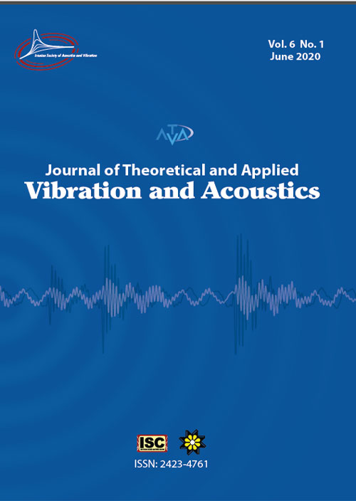 Theoretical and Applied Vibration and Acoustics - Volume:6 Issue: 1, Winter & Spring 2020