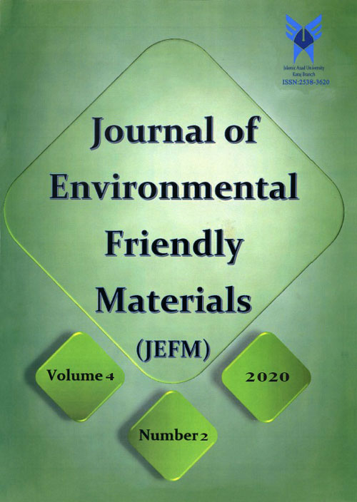 Environmental Friendly Materials - Volume:5 Issue: 1, Winter-Spring 2021