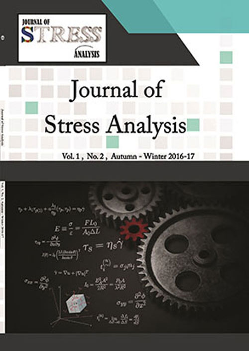 Stress Analysis - Volume:5 Issue: 2, Autumn-Winter 2020-21