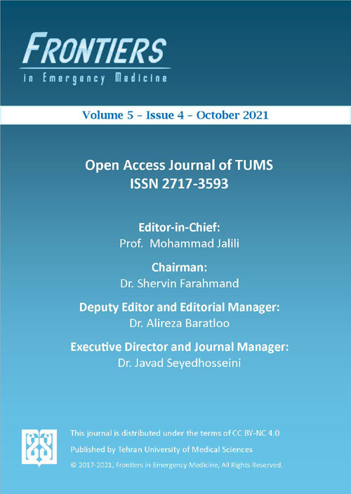 Frontiers in Emergency Medicine - Volume:5 Issue: 4, Autumn 2021
