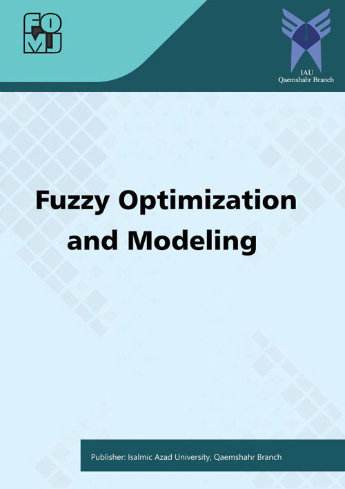 Fuzzy Optimzation and Modeling - Volume:2 Issue: 4, Autumn 2021