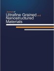 Ultrafine Grained and Nanostructured Materials - Volume:55 Issue: 2, Dec 2022