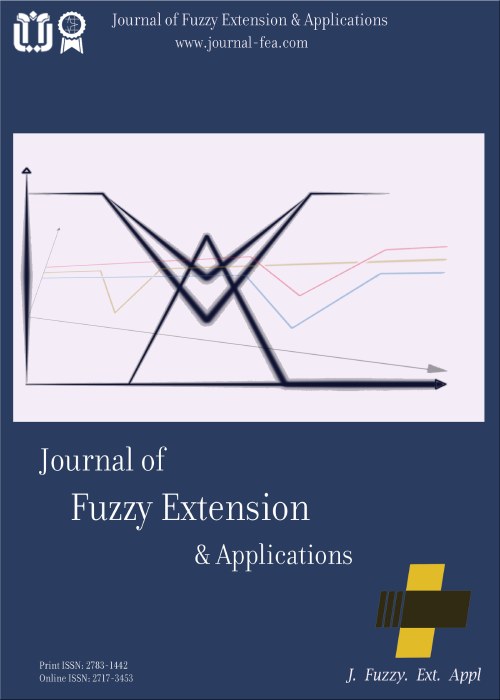 Fuzzy Extension and Applications - Volume:4 Issue: 1, Winter 2023