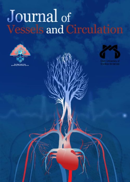 Journal of Vessels and Circulation - Volume:3 Issue: 2, Spring 2022