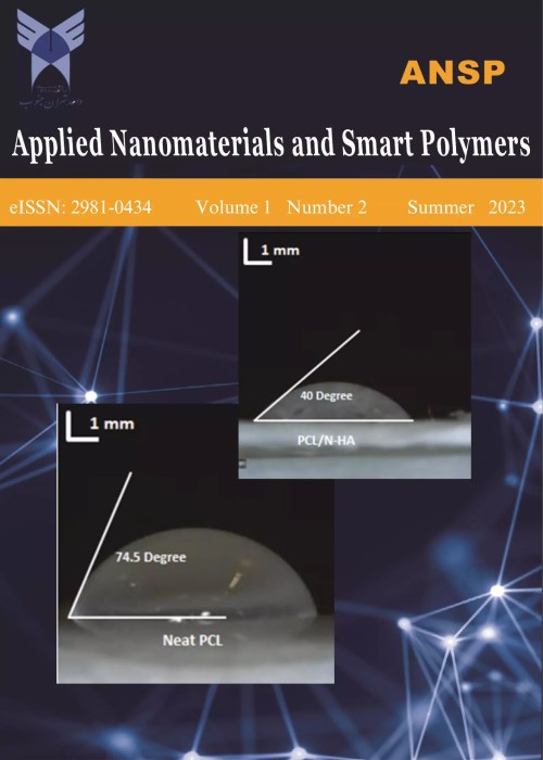 Applied Nanomaterials and Smart Polymers - Volume:1 Issue: 2, Summer 2023