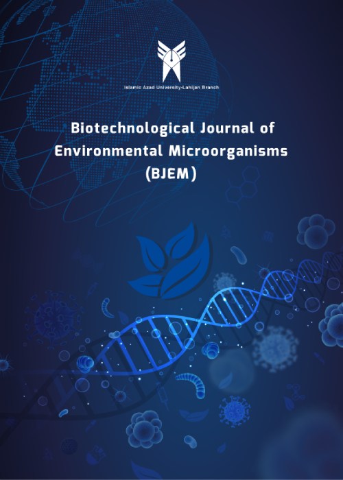 Biotechnological Journal of Environmental Microbiology - Volume:1 Issue: 3, Autumn 2022