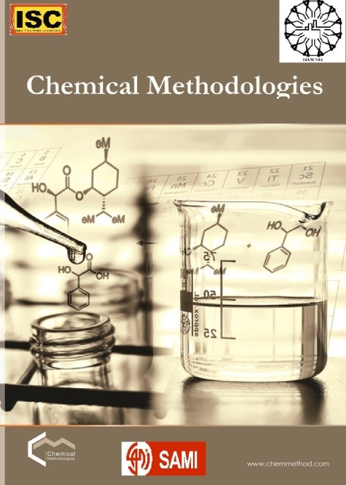Chemical Methodologies - Volume:7 Issue: 11, Nov 2023
