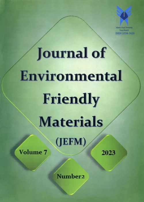 Environmental Friendly Materials - Volume:7 Issue: 2, Summer-Autumn 2023