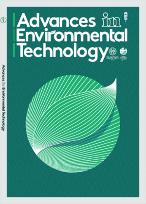 Advances in Environmental Technology - Volume:9 Issue: 4, Autumn 2023