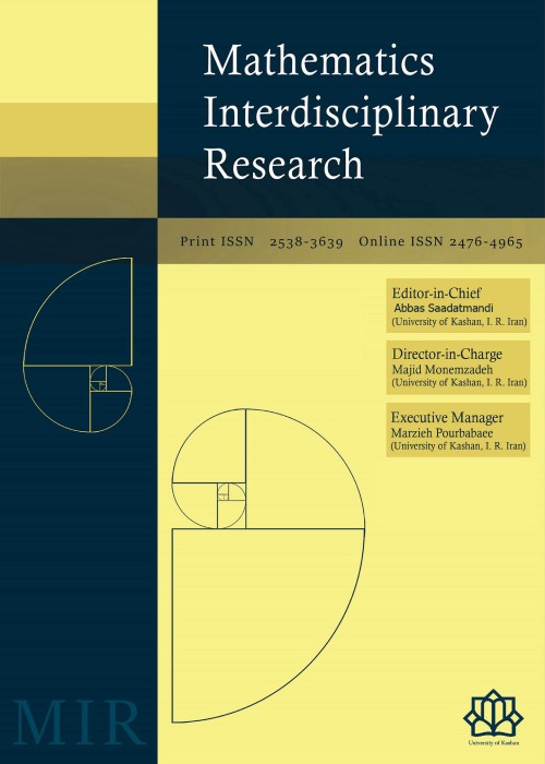 Mathematics Interdisciplinary Research - Volume:8 Issue: 4, Autumn 2023