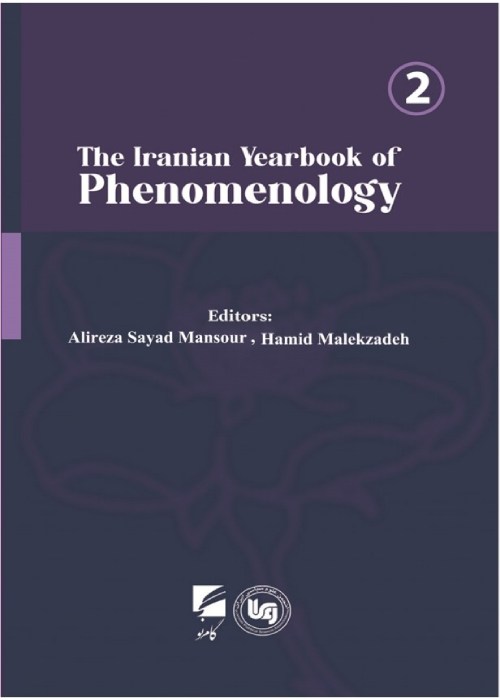 Yearbook of Phenomenology - Volume:2 Issue: 2, Winter 2024