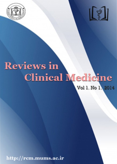 Reviews in Clinical Medicine - Volume:11 Issue: 1, Winter 2024