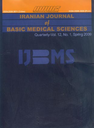 Basic Medical Sciences - Volume:12 Issue: 1, Spring 2009