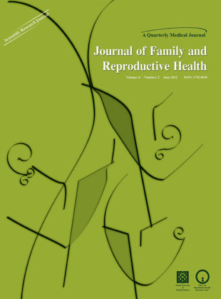 Family and Reproductive Health - Volume:6 Issue: 2, Jun 2012