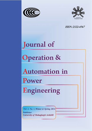 Operation and Automation in Power Engineering - Volume:2 Issue: 1, Winter - Spring 2014
