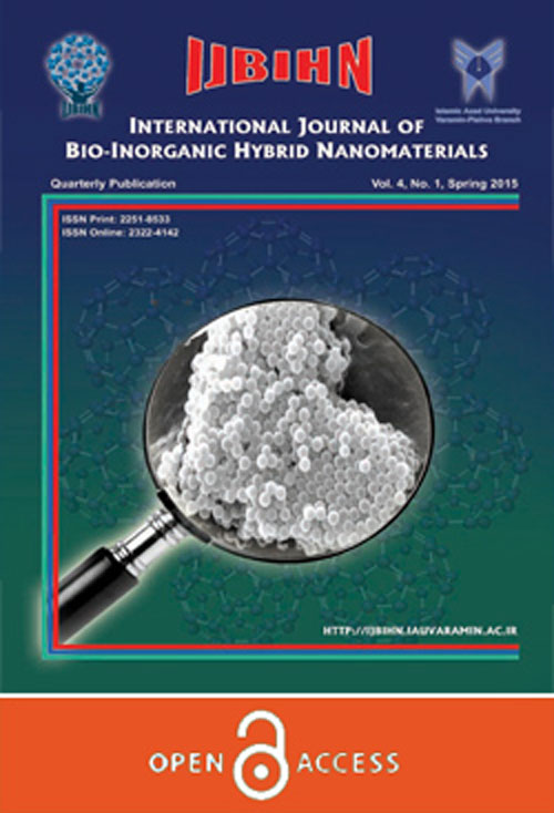 Bio-Inorganic Hybrid Nanomaterials - Volume:4 Issue: 1, Spring 2015